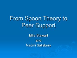 From Spoon Theory to Peer Support