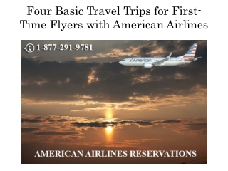 Four Basic Travel Trips for First-Time Flyers with American Airlines