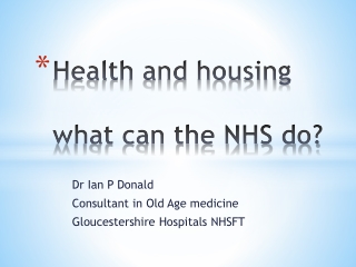 Health and housing what can the NHS do?