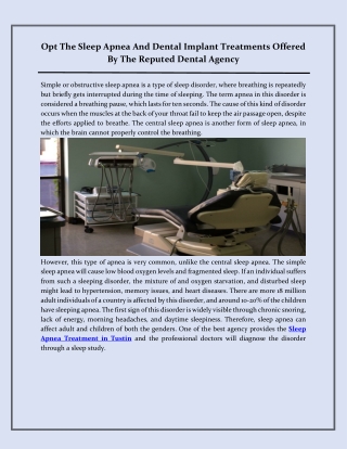 Opt The Sleep Apnea And Dental Implant Treatments Offered By The Reputed Dental Agency