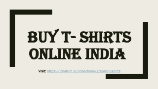 Buy t- shirts online India