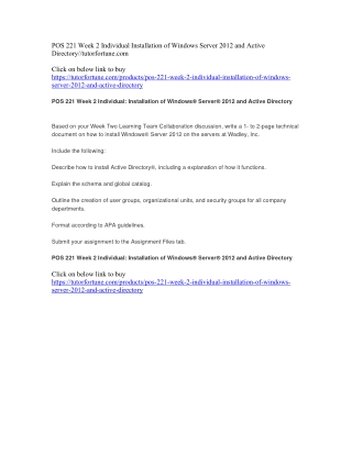 POS 221 Week 2 Individual Installation of Windows Server 2012 and Active Directory//tutorfortune.com