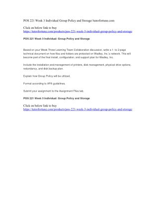 POS 221 Week 3 Individual Group Policy and Storage//tutorfortune.com