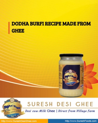 DODHA BURFI RECIPE MADE FROM GHEE