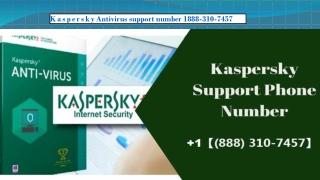 kaspersky Antivirus Support Number 1(888) 310-7457