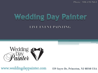 Wedding Day Painter