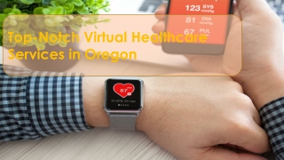 Top-Notch Virtual Healthcare Services in Oregon