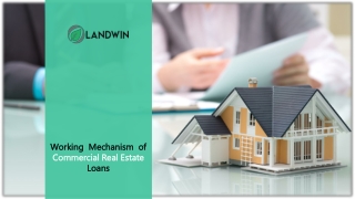 Working Mechanism of Commercial Real Estate Loans