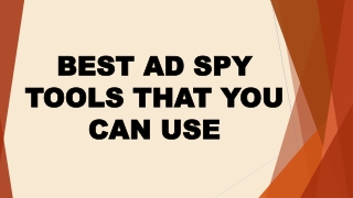 BEST AD SPY TOOLS THAT YOU CAN USE