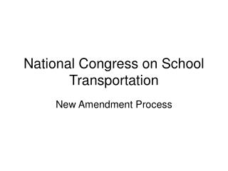 National Congress on School Transportation