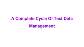 A Complete Cycle Of Test Data Management