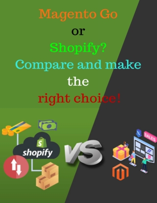 Magento Go or Shopify? Compare and make the right choice!