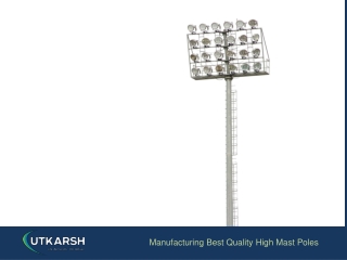 Manufacturing the Best Quality High Mast light