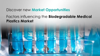 Biodegradable Medical Plastics Market Analysis 2019-2023