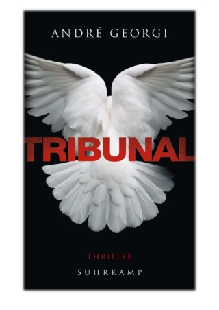 [PDF] Free Download Tribunal By André Georgi