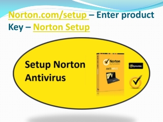 Norton.com/setup – Enter product Key – Norton Setup