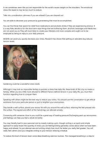 Don't Allow Pressure Consume You Up, Have A Look At These Helpful Suggestions!