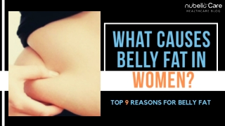 What causes belly fat in women? Top 9 reasons for belly fat in Females.
