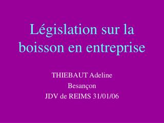 Législation sur la boisson en entreprise