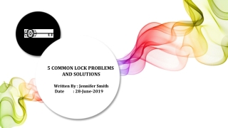 5 COMMON LOCK PROBLEMS AND SOLUTIONS