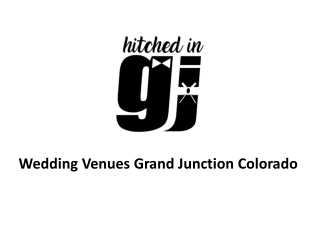 Wedding Venues Grand Junction Colorado