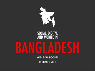 Digital 2011 Bangladesh (December 2011)