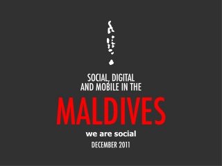 Digital 2011 Maldives (December 2011)