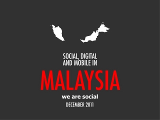 Digital 2011 Malaysia (December 2011)