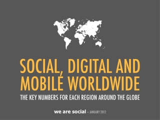 Digital 2012 Global Overview (January 2012)