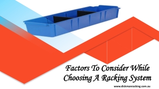 Factors To Consider While Choosing A Racking System