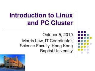 Introduction to Linux and PC Cluster