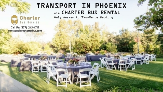 Transport in Phoenix via Charter Bus Rental Only Answer to Two-Venue Wedding