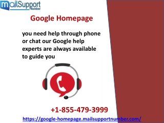 Google Homepage: Google special product 1-855-479-3999