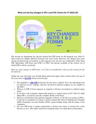 What are the key changes in ITR-1 and ITR-2 forms for FY 2018-19