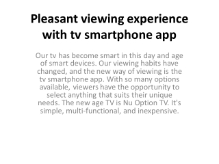 Pleasant viewing experience with tv smartphone app