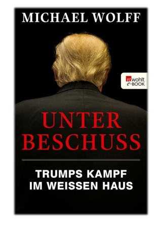 [PDF] Free Download Unter Beschuss By Michael Wolff