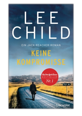 [PDF] Free Download Keine Kompromisse By Lee Child