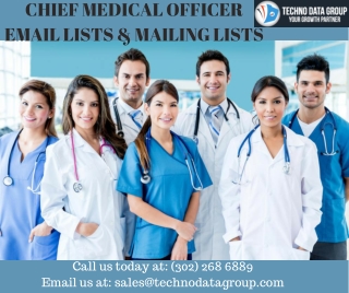 Chief Medical Officer Email Lists and Mailing Lists | CMO Email Database IN USA