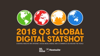 Digital 2018 Q3 Global Digital Statshot (July 2018)