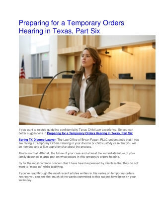 Preparing for a Temporary Orders Hearing in Texas, Part Six