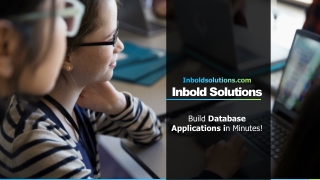 Inbold solutions- Database Applications in Minutes!