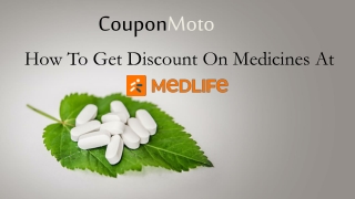 How to use Medlife Coupons?