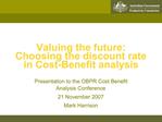 Valuing the future: Choosing the discount rate in Cost-Benefit analysis