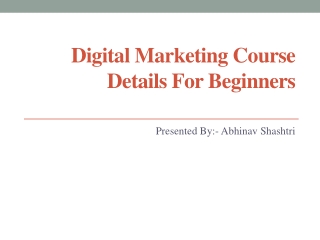 Digital Marketing Course Details For Beginners