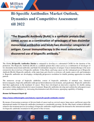 Bi-Specific Antibodies Market Outlook, Dynamics and Competitive Assessment till 2022