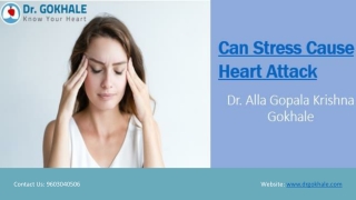 Can stress cause heart attack by Dr.AGK.Gokhale