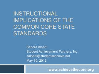 Instructional Implications of the Common Core State Standards