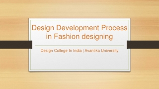 Design Process in Fashion Designing - Avantika University