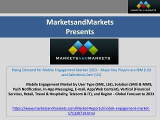 Rising Demand for Mobile Engagement Market 2023 – Major Key Players are IBM (US) and Salesforce.Com (US)