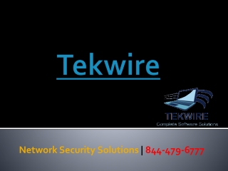 Tekwire | Get Network Security Call: 844-479-6777